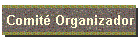 Comit� Organizador
