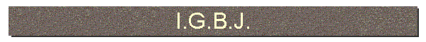 I.G.B.J.